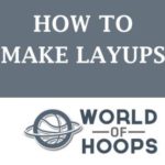 how to make layups